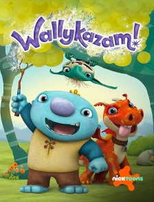 Nicktoons - Wallykazam !