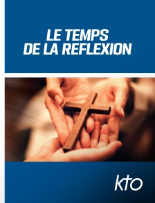 KTO - Le temps de la réflexion