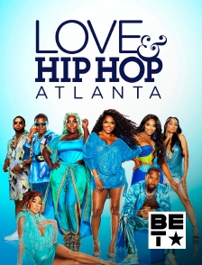 BET - Love & Hip Hop Atlanta en replay