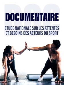 Etude nationale sur les attentes et besoins des acteurs du sport