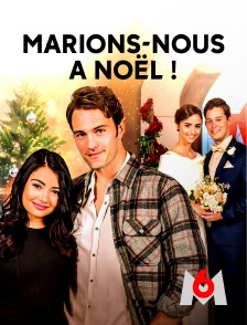 M6 - Marions-nous à Noël !