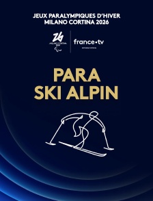 Milan-Cortina 2026 - Para Ski Alpin