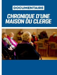 Chronique d'une maison du clergé