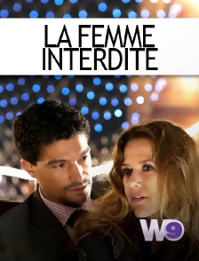 W9 - La femme interdite