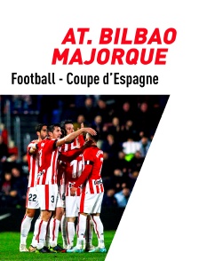 Football - Coupe d'Espagne : Athletic Bilbao / Majorque