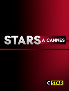 CSTAR - Stars à Cannes
