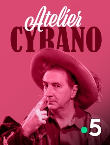 France 5 - Atelier Cyrano