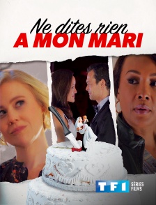 TF1 Séries Films - Ne dites rien à ma fiancée...