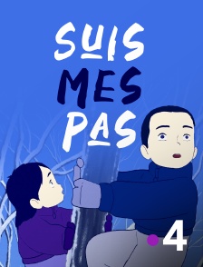 France 4 - Suis mes pas