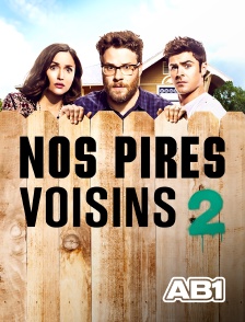 AB 1 - Nos pires voisins 2