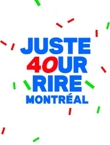Les 40 ans de Juste pour rire