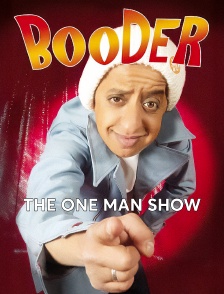 The one man show : Booder