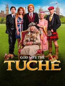 God Save the Tuche