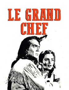 Le grand chef
