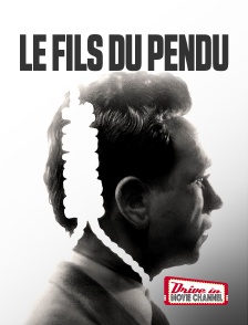 Drive-in Movie Channel - Le fils du pendu