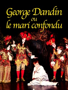 George Dandin ou le mari confondu