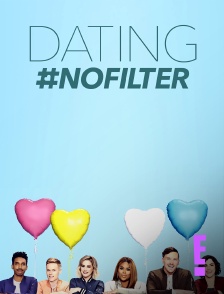 E! - Dating #NoFilter
