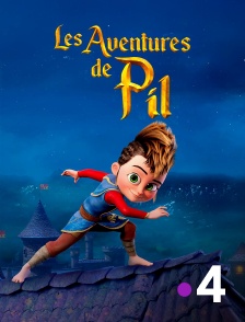 France 4 - Les aventures de Pil