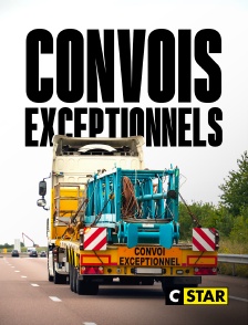 CSTAR - Convois exceptionnels : transports de l'extrême en famille