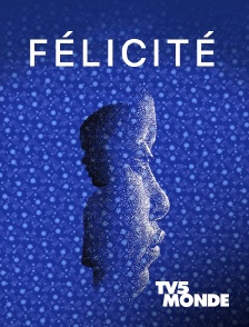 TV5MONDE - Félicité