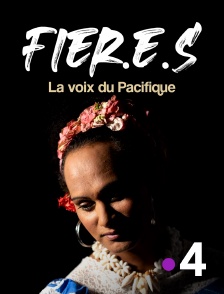 France 4 - Fier.e.s, la voix du Pacifique