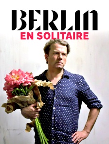 Berlin en solitaire