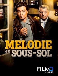 FilmoTV - Mélodie en sous-sol