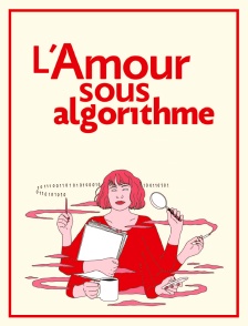 L'amour sous algorithme