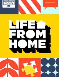 Life From Home