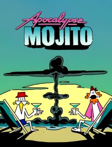 Apocalypse Mojito