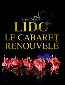 Lido, le cabaret renouvelé