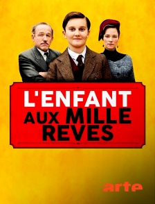 Arte - L'enfant aux mille rêves