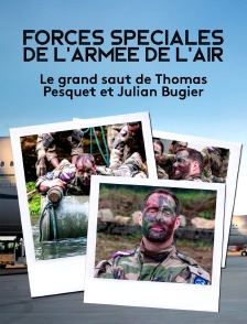 Forces spéciales de l’armée de l’Air : Le grand saut de Thomas Pesquet et Julian Bugier