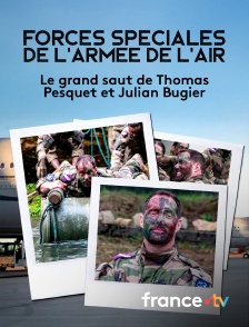 france.tv - Forces spéciales de l’armée de l’Air : Le grand saut de Thomas Pesquet et Julian Bugier