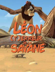 Léon (t)erreur de la savane