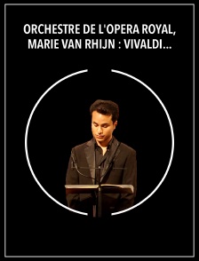 Orchestre de l'Opéra Royal, Marie Van Rhijn : Vivaldi, Pergolèse