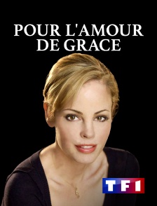 TF1 - Pour l'amour de Grace