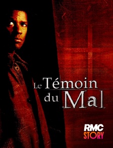 RMC Story - Le témoin du mal