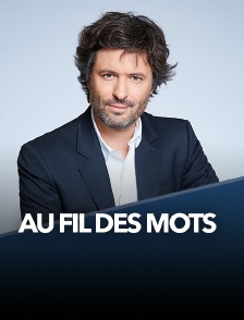 Au fil des mots