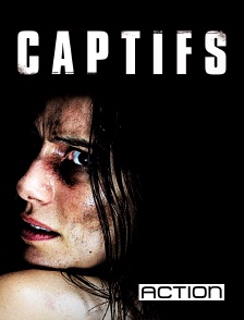 ACTION - Captifs