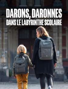 Darons, daronnes, dans le labyrinthe scolaire
