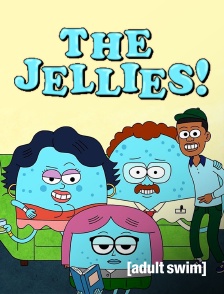 Adult Swim - The Jellies !