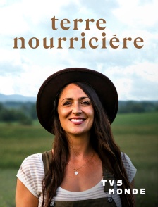 TV5MONDE - Terre nourricière