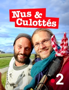 France 2 - Nus et culottés