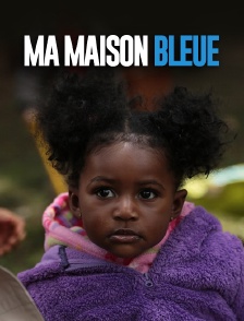 Ma maison bleue