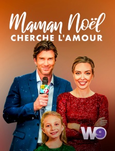 W9 - Maman Noël cherche l'amour