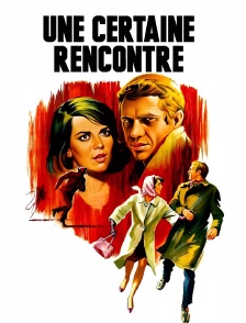 Une certaine rencontre