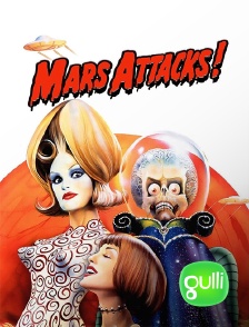 Gulli - Mars Attacks !