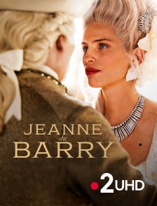 France 2 UHD - Jeanne du Barry