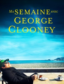 Ma semaine avec George Clooney